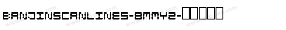 BanjinScanlines-8MMY2字体转换