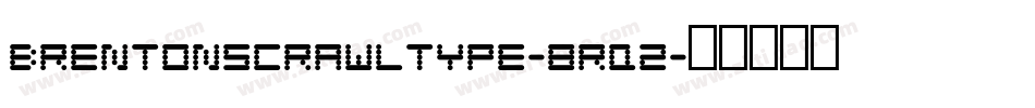 Brentonscrawltype-8Rq2字体转换