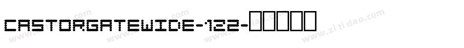 CastorgateWide-1Z2字体转换
