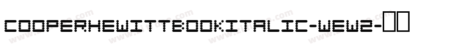 CooperhewittBookitalic-wew2字体转换