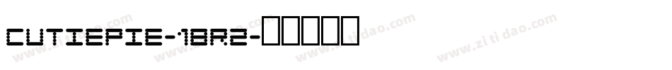 CutiePie-18r2字体转换