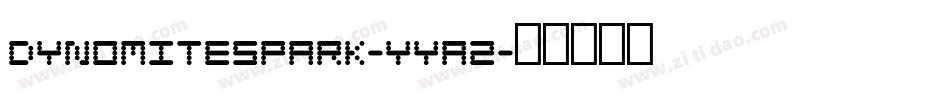 DynomiteSpark-yYA2字体转换