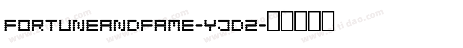 Fortuneandfame-YJD2字体转换