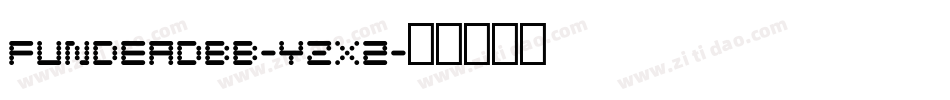 FundeadBb-yZX2字体转换