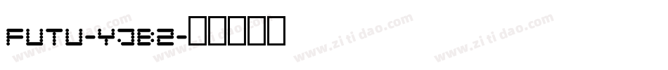 Futu-yjB2字体转换