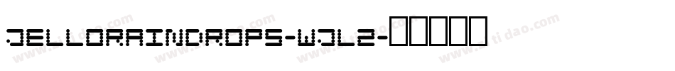 Jelloraindrops-wjL2字体转换