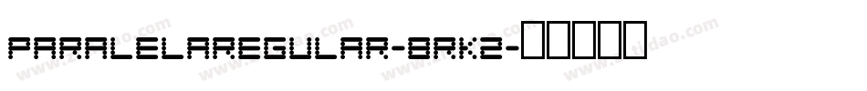 ParalelaRegular-8rK2字体转换