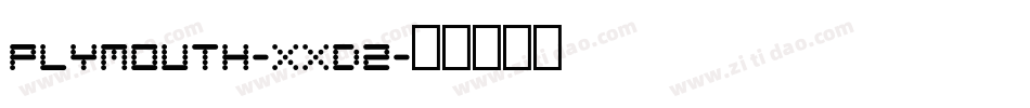 Plymouth-XXD2字体转换