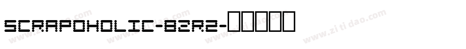Scrapoholic-8zR2字体转换