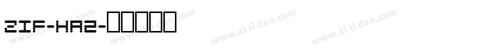 Zif-ha2字体转换