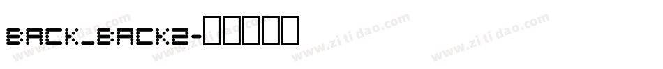back_back2字体转换