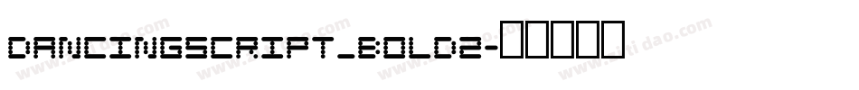 dancingscript_bold2字体转换
