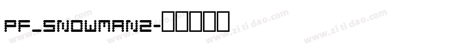 pf_snowman2字体转换
