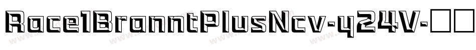 Race1BranntPlusNcv-y24V字体转换