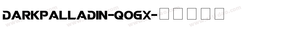DarkPalladin-qoGx字体转换