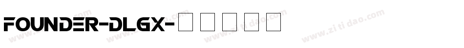 Founder-dLGx字体转换