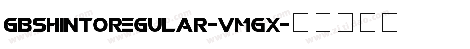 GbshintoRegular-VMGx字体转换