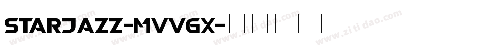StarJazz-MVVGx字体转换