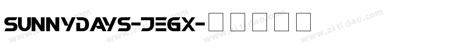 Sunnydays-JEGx字体转换