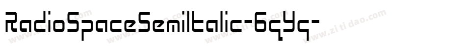 RadioSpaceSemiItalic-6qYg字体转换 RadioSpaceSemiItalic-6qYg字体转换