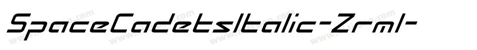 SpaceCadetsItalic-Zrml字体转换 SpaceCadetsItalic-Zrml字体转换