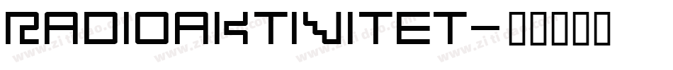 RADIOAKTIVITET字体转换
