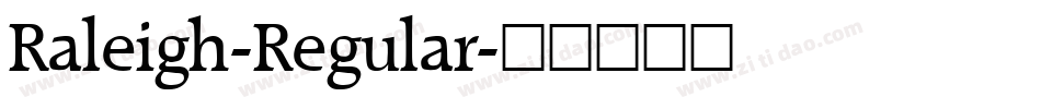Raleigh-Regular字体转换