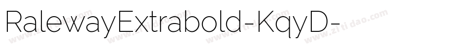 RalewayExtrabold-KqyD字体转换