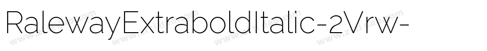 RalewayExtraboldItalic-2Vrw字体转换