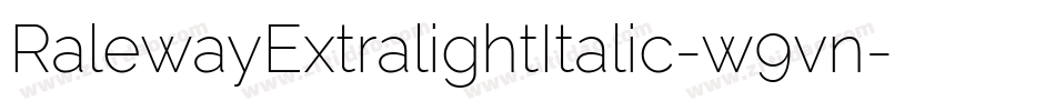 RalewayExtralightItalic-w9vn字体转换