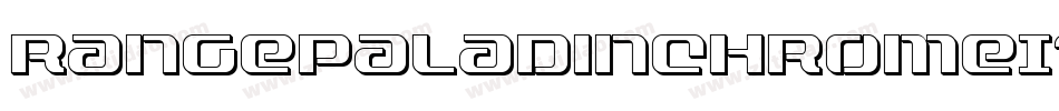 RangePaladinChromeItalic-0XzX字体转换 RangePaladinChromeItalic-0XzX字体转换