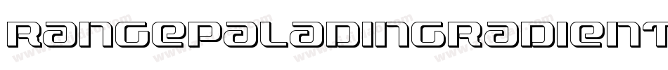 RangePaladinGradientItalic-Z0LK字体转换 RangePaladinGradientItalic-Z0LK字体转换