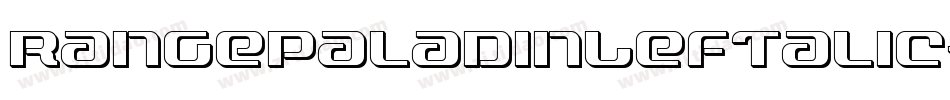 RangePaladinLeftalic-Dlo0字体转换 RangePaladinLeftalic-Dlo0字体转换