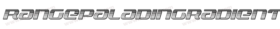 RangePaladinGradientItalic-Z0LK字体转换 RangePaladinGradientItalic-Z0LK字体转换