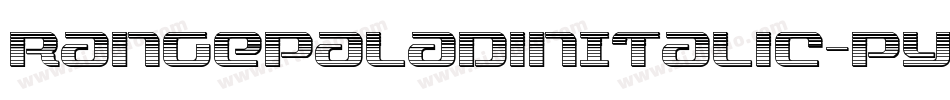RangePaladinItalic-pYDZ字体转换 RangePaladinItalic-pYDZ字体转换