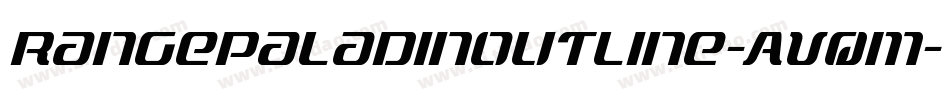 RangePaladinOutline-AVqm字体转换 RangePaladinOutline-AVqm字体转换