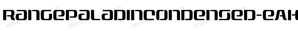 RangePaladinCondensed-eAKB字体转换 RangePaladinCondensed-eAKB字体转换