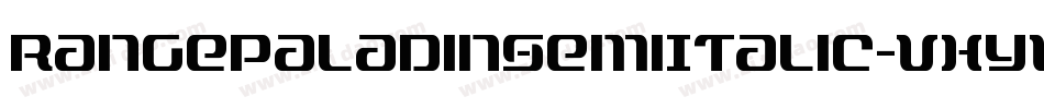 RangePaladinSemiItalic-VXyV字体转换 RangePaladinSemiItalic-VXyV字体转换