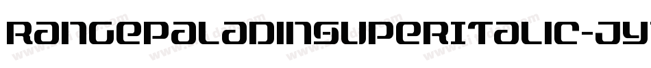 RangePaladinSuperItalic-JYVn字体转换