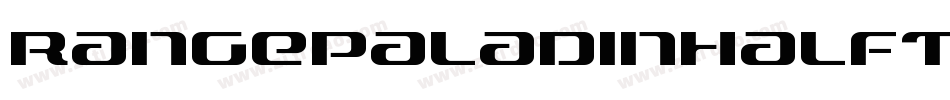 RangePaladinHalftoneItalic-xmGR字体转换 RangePaladinHalftoneItalic-xmGR字体转换