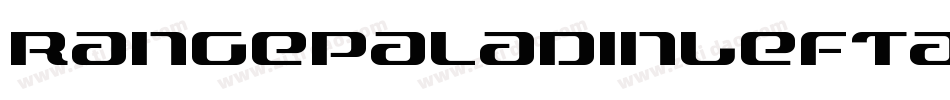 RangePaladinLeftalic-Dlo0字体转换 RangePaladinLeftalic-Dlo0字体转换