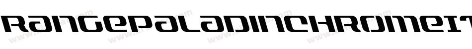 RangePaladinChromeItalic-0XzX字体转换 RangePaladinChromeItalic-0XzX字体转换