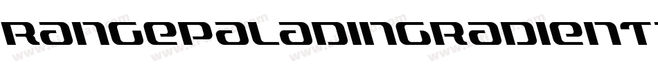 RangePaladinGradientItalic-Z0LK字体转换 RangePaladinGradientItalic-Z0LK字体转换