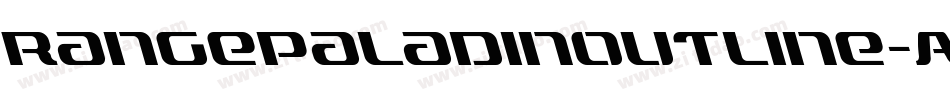 RangePaladinOutline-AVqm字体转换 RangePaladinOutline-AVqm字体转换