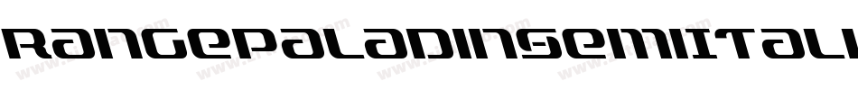 RangePaladinSemiItalic-VXyV字体转换 RangePaladinSemiItalic-VXyV字体转换