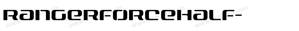 rangerforcehalf字体转换