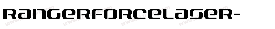 rangerforcelaser字体转换