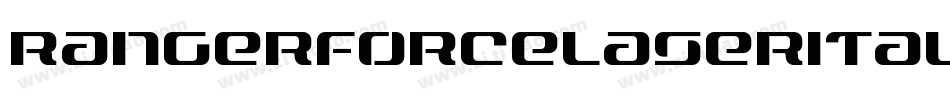rangerforcelaserital字体转换