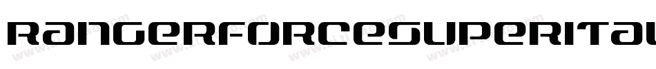 rangerforcesuperital字体转换
