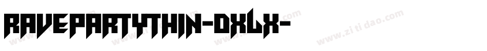 RavepartyThin-dxlX字体转换